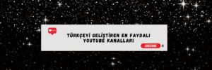 Türkçeyi Geliştiren En Faydalı YouTube Kanalları